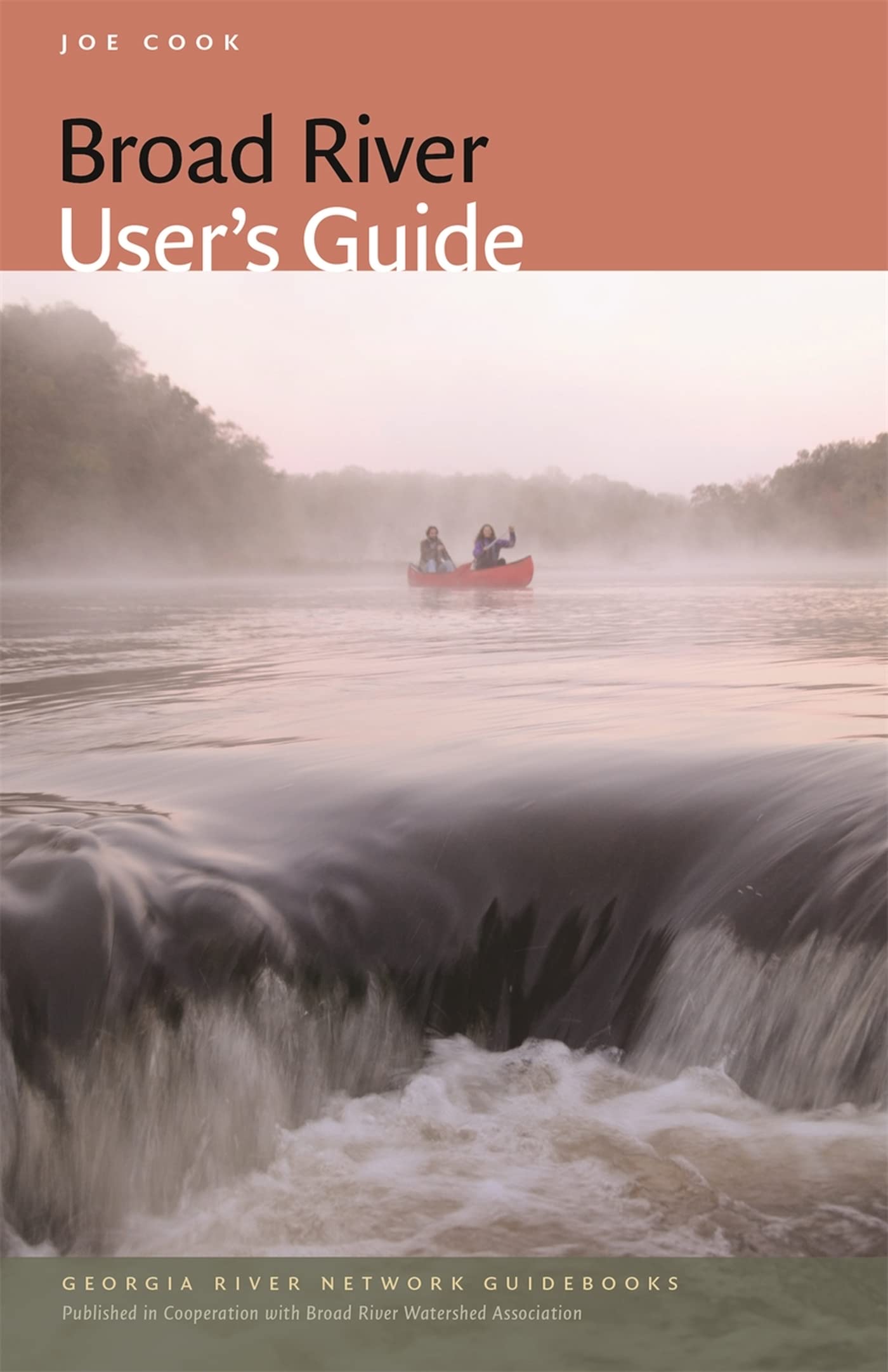 Broad River User'S Guide (Georgia River Network Guidebooks Ser.),Used
