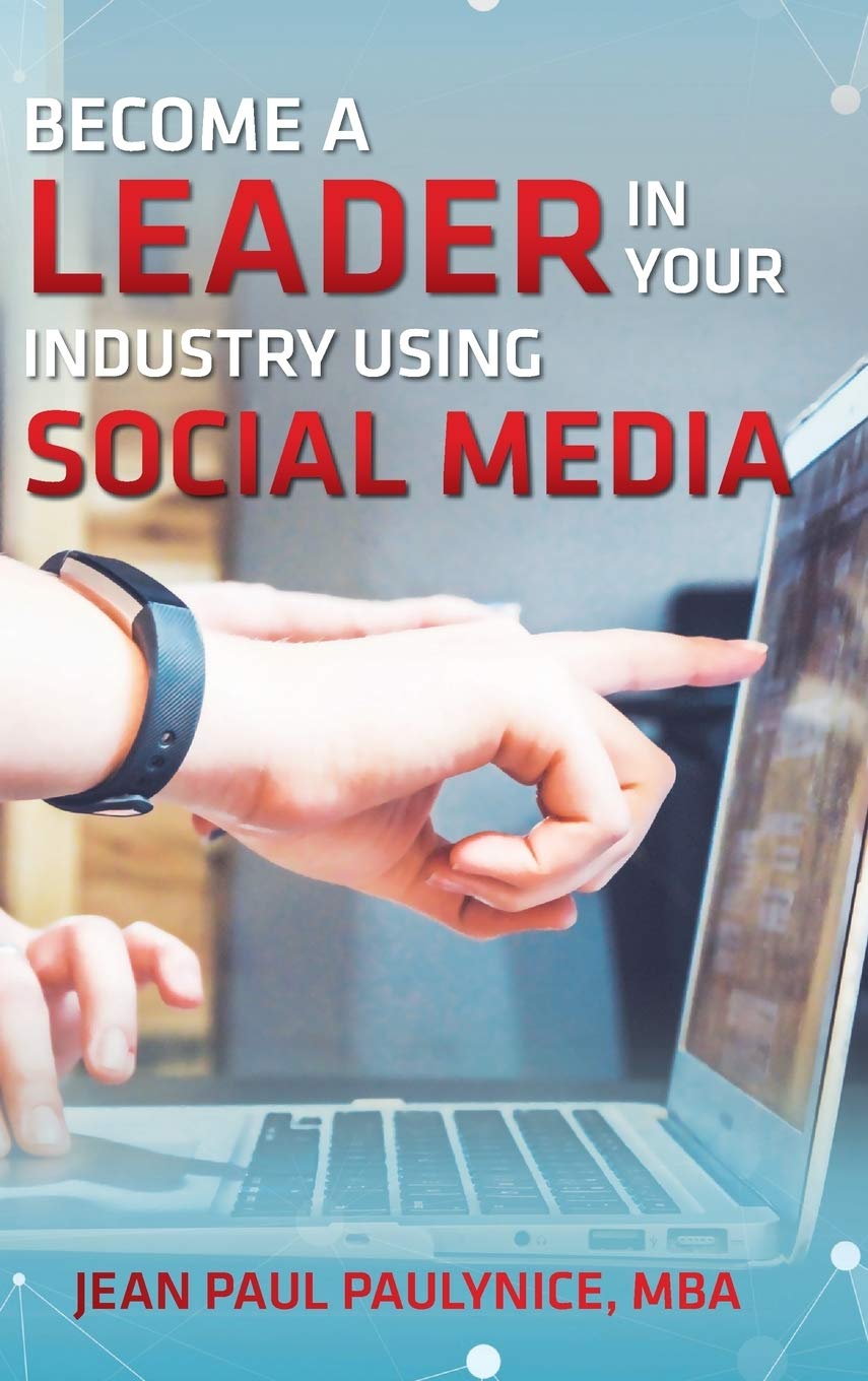 Become a Leader in Your Industry Using Social Media,Used