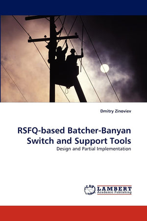 RSFQbased BatcherBanyan Switch and Support Tools: Design and Partial Implementation,Used