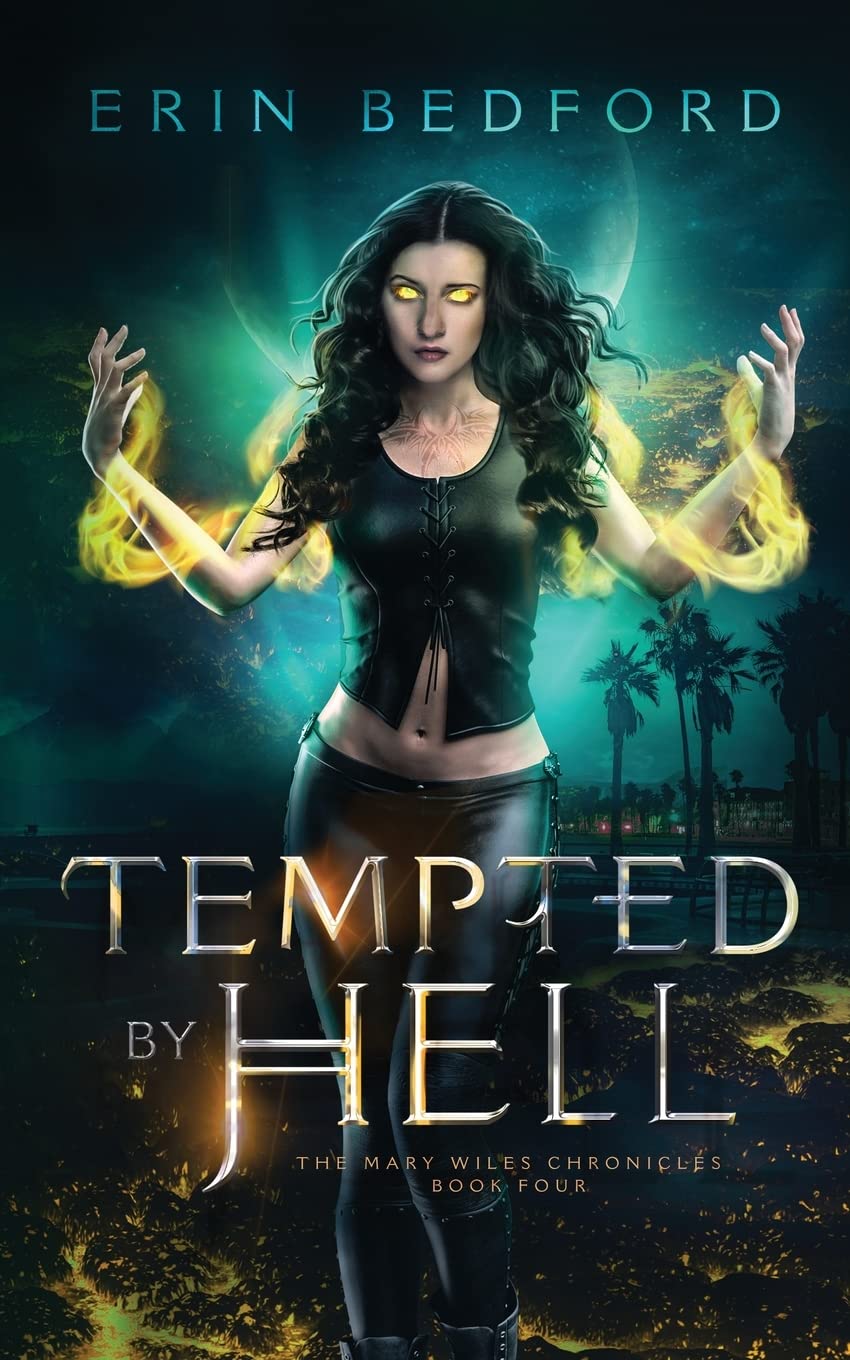 Tempted by Hell (Mary Wiles Chronicles),Used