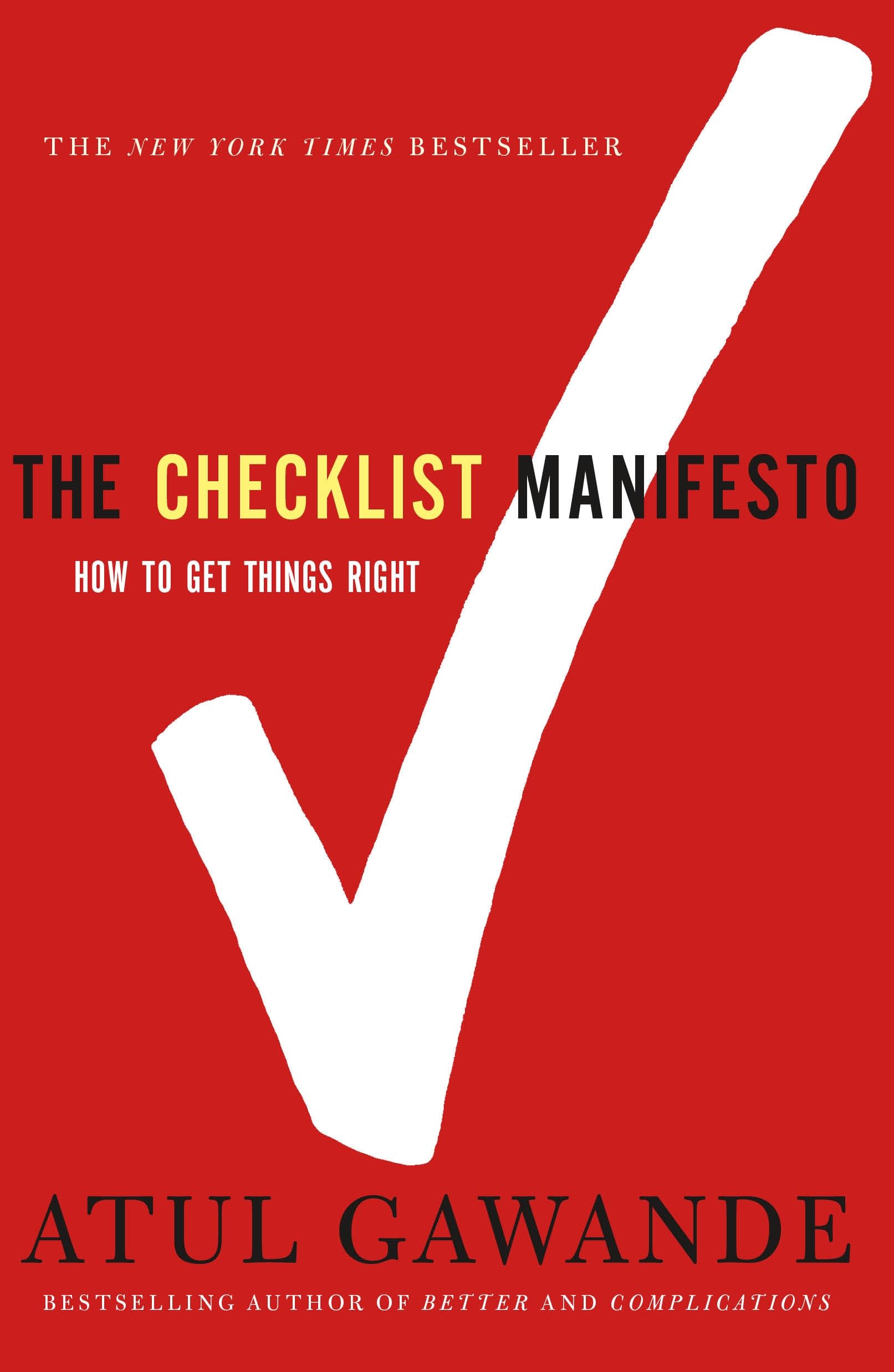 The Checklist Manifesto: How to Get Things Right,Used