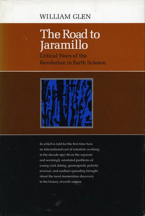The Road To Jaramillo: Critical Years Of The Revolution In Earth Science,New