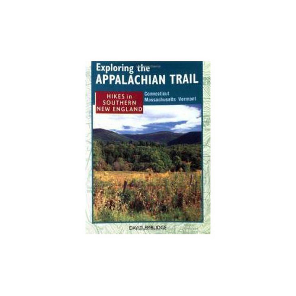 Exploring The Appalachian Trail: Hikes In South New England,Used