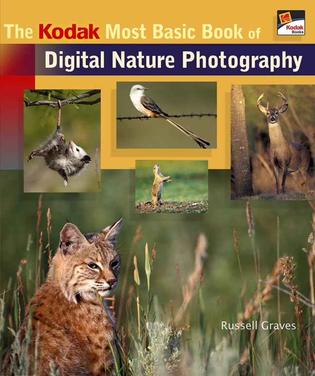 The KODAK Most Basic Book of Digital Nature Photography,New