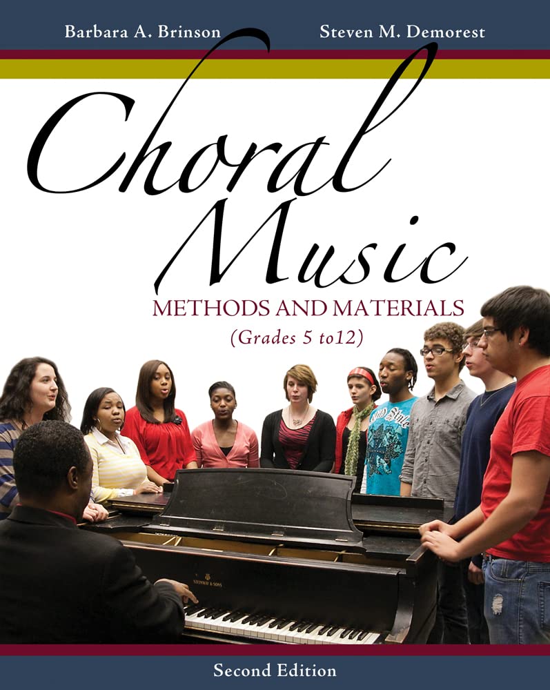Choral Music: Methods and Materials,Used