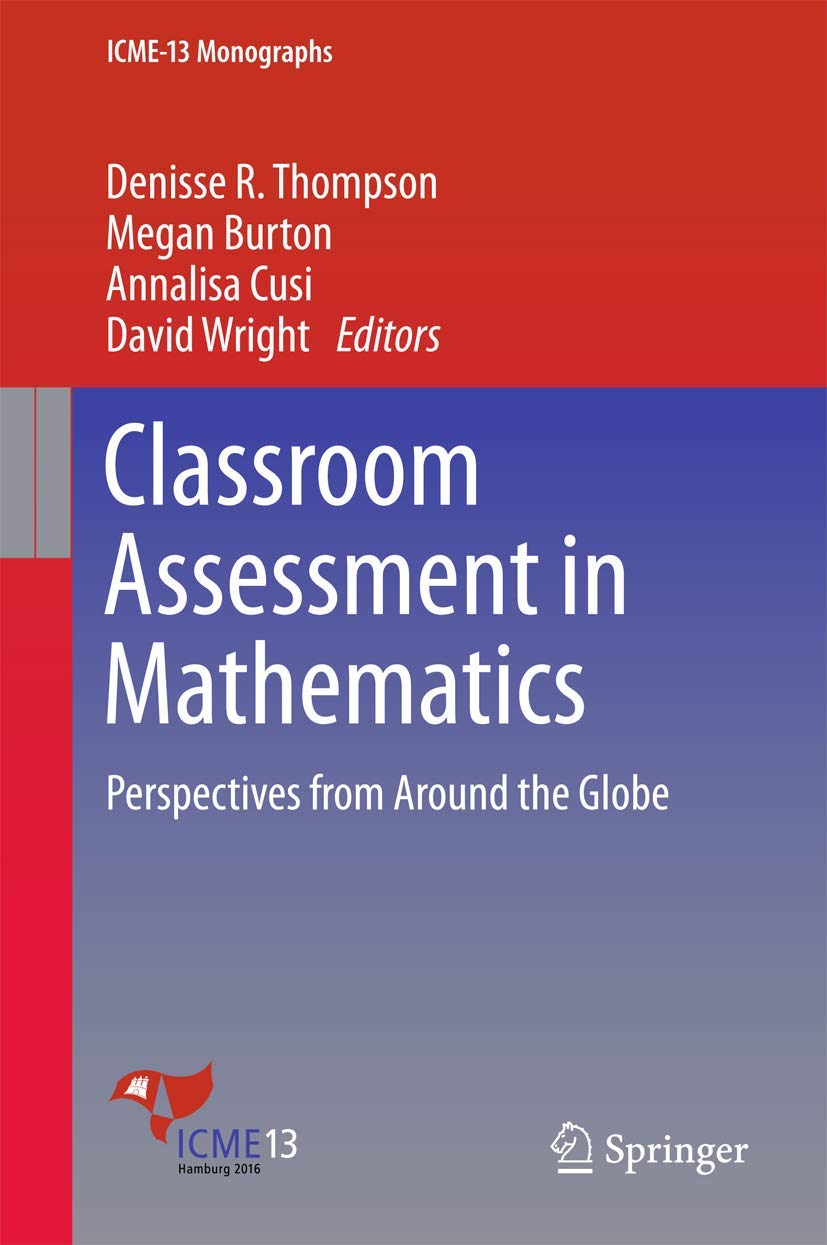 Classroom Assessment in Mathematics: Perspectives from Around the Globe (ICME13 Monographs),Used