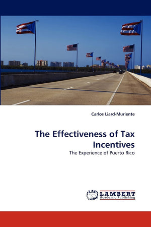 The Effectiveness of Tax Incentives: The Experience of Puerto Rico,Used