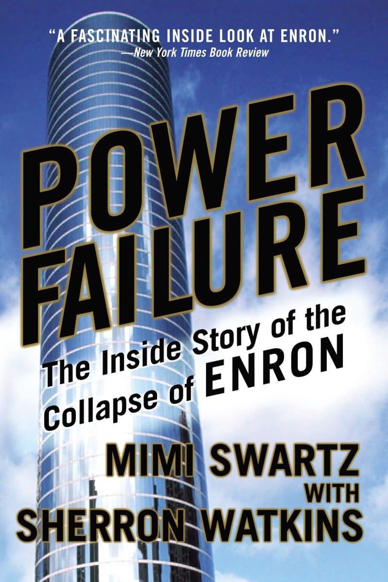 Power Failure: The Inside Story of the Collapse of Enron,Used