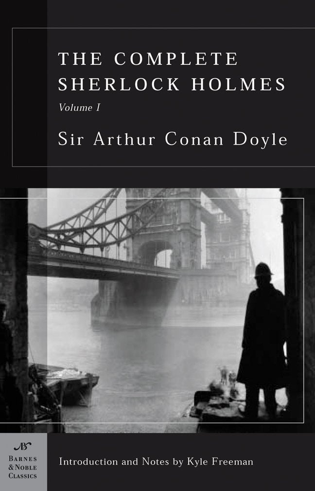 The Complete Sherlock Holmes, Volume I (Barnes & Noble Classics Series),New
