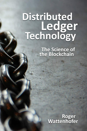 Distributed Ledger Technology: The Science of the Blockchain,Used