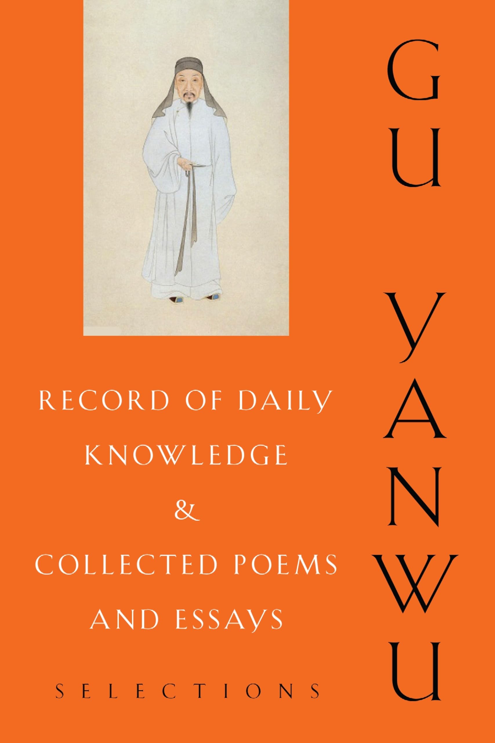 Record of Daily Knowledge and Collected Poems and Essays: Selections (Translations from the Asian Classics),Used