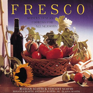 Fresco: Modern Tuscan Cooking For All Seasons,New