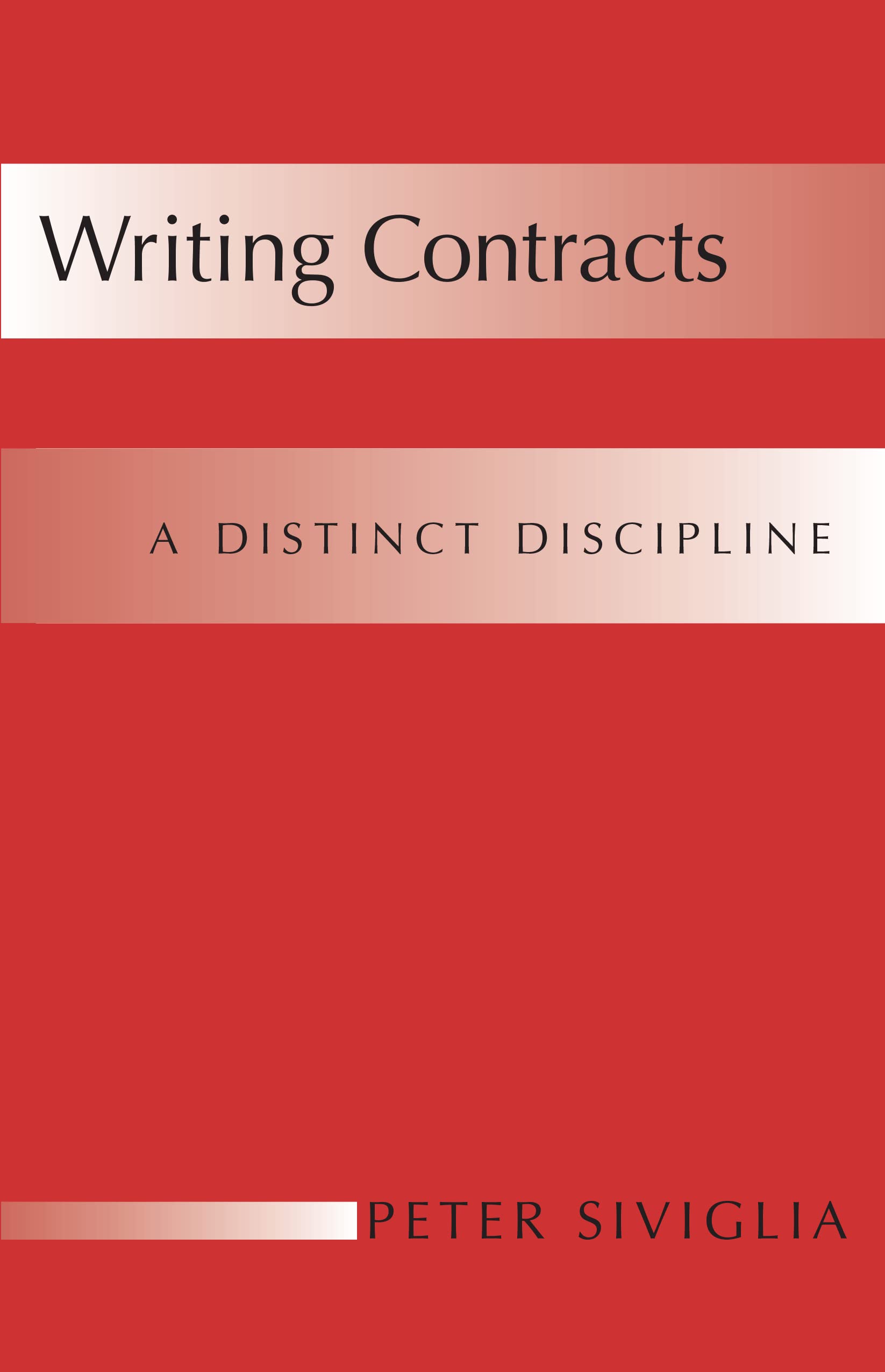 Writing Contracts: A Distinct Discipline,Used