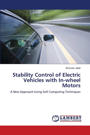 Stability Control of Electric Vehicles with Inwheel Motors: A New Approach Using Soft Computing Techniques,Used