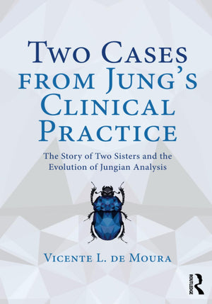 Two Cases from Jungs Clinical Practice,New