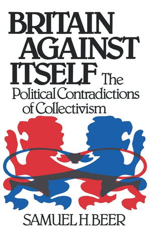 Britain Against Itself,New