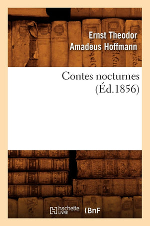 Contes Nocturnes (D.1856) (Litterature) (French Edition),New