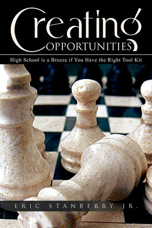 Creating Opportunities: High School Is A Breeze If You Have The Right Tool Kit,Used