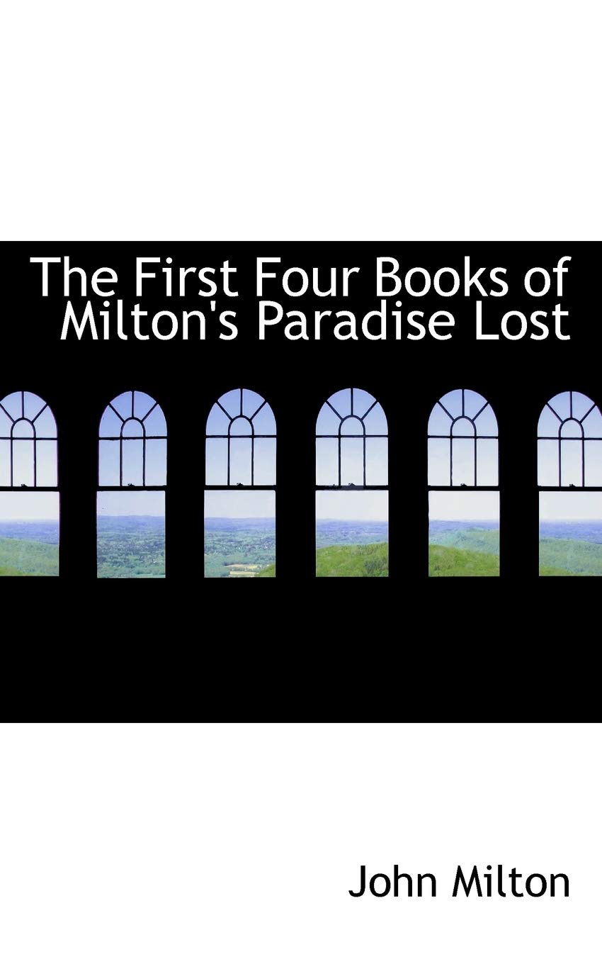 The First Four Books of Miltons Paradise Lost,Used