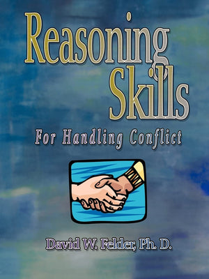 Reasoning Skills for Handling Conflict,Used