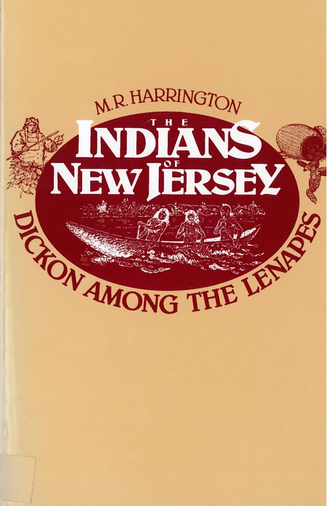 The Indians of New Jersey: Dickon Among the Lenapes,New