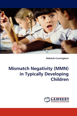 Mismatch Negativity (MMN) in Typically Developing Children,Used