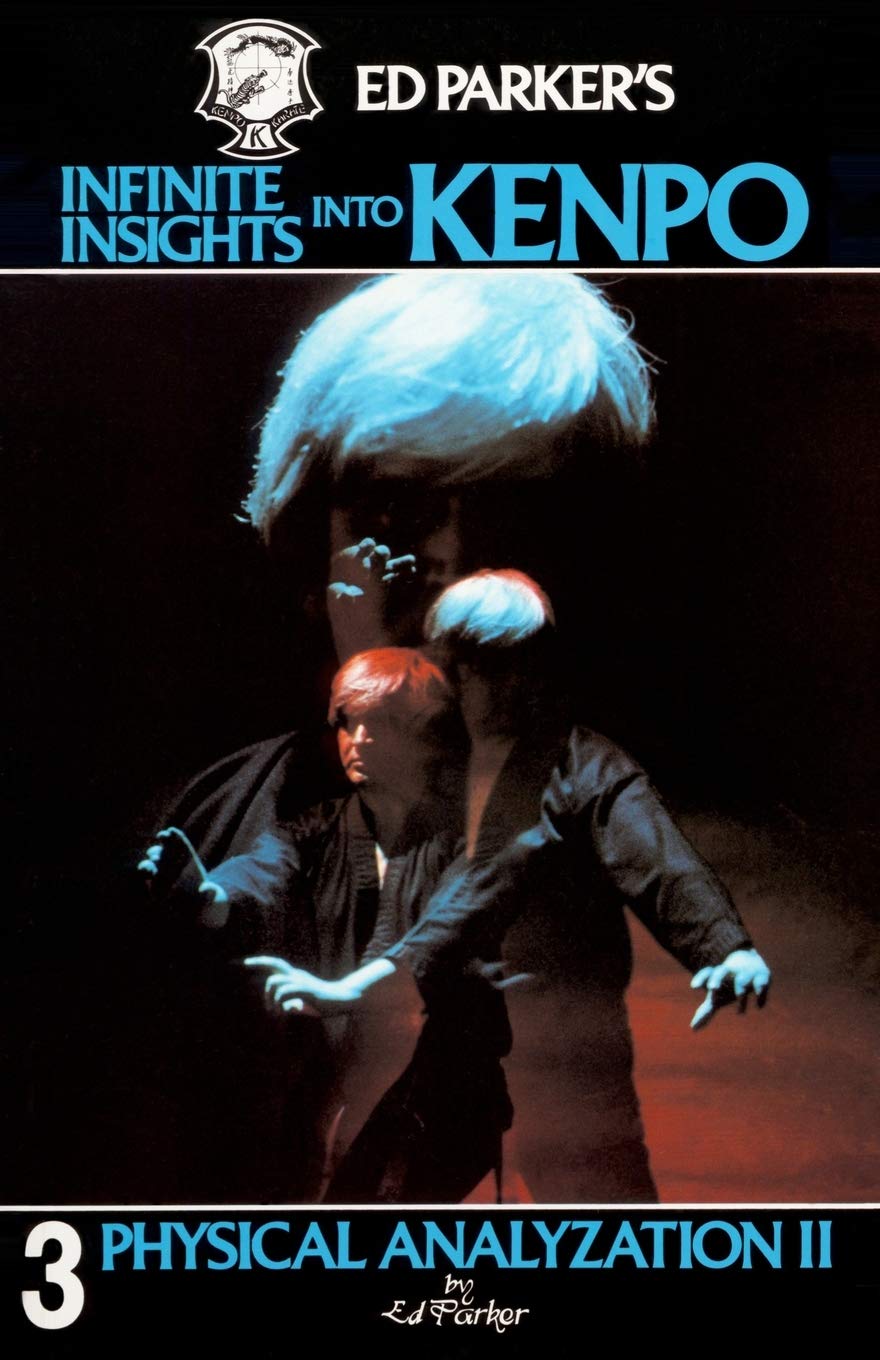 Ed Parker's Infinite Insights Into Kenpo: Physical Anaylyzation II,Used