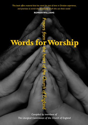 Words for Worship: Prayers from the Heart of the Church of England,Used