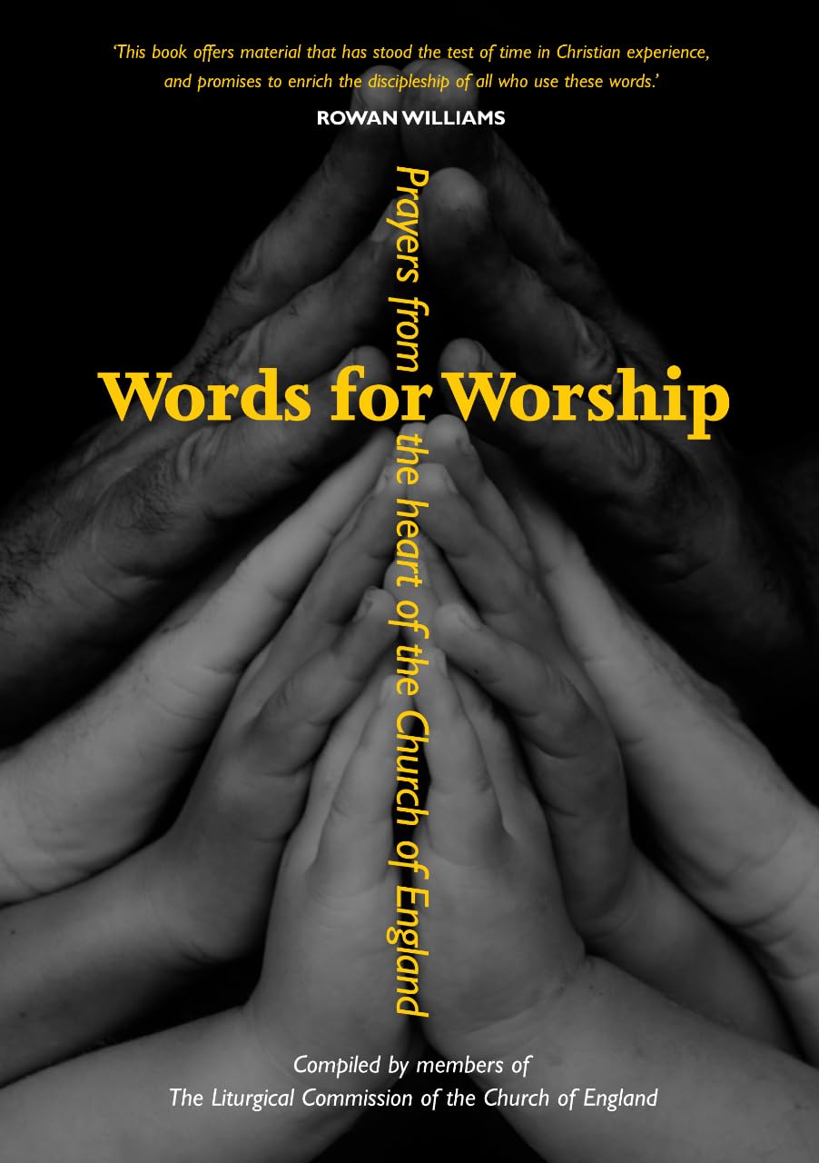 Words for Worship: Prayers from the Heart of the Church of England,Used