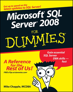 Microsoft SQL Server 2008 For Dummies (For Dummies (Computer/Tech)),Used