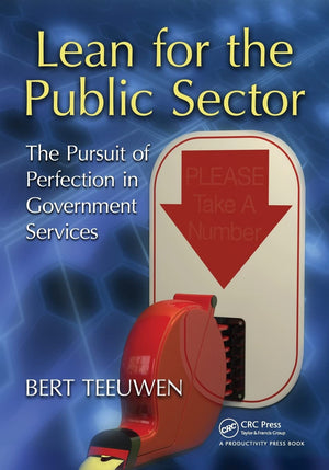 Lean for the Public Sector: The Pursuit of Perfection in Government Services,Used