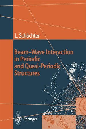BeamWave Interaction in Periodic and QuasiPeriodic Structures (Accelerator Physics),Used