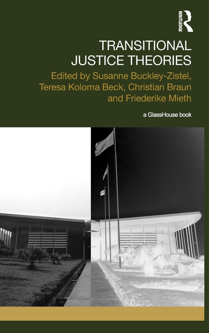 Transitional Justice Theories,Used