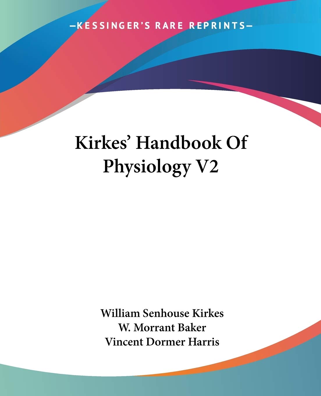 Kirkes' Handbook Of Physiology V2,Used