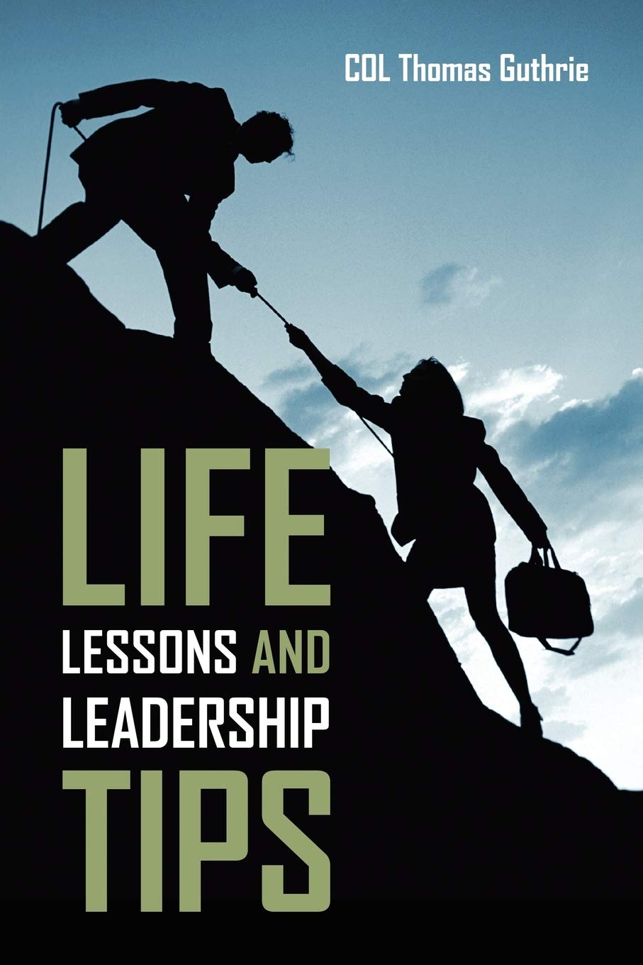 Life Lessons and Leadership Tips,Used