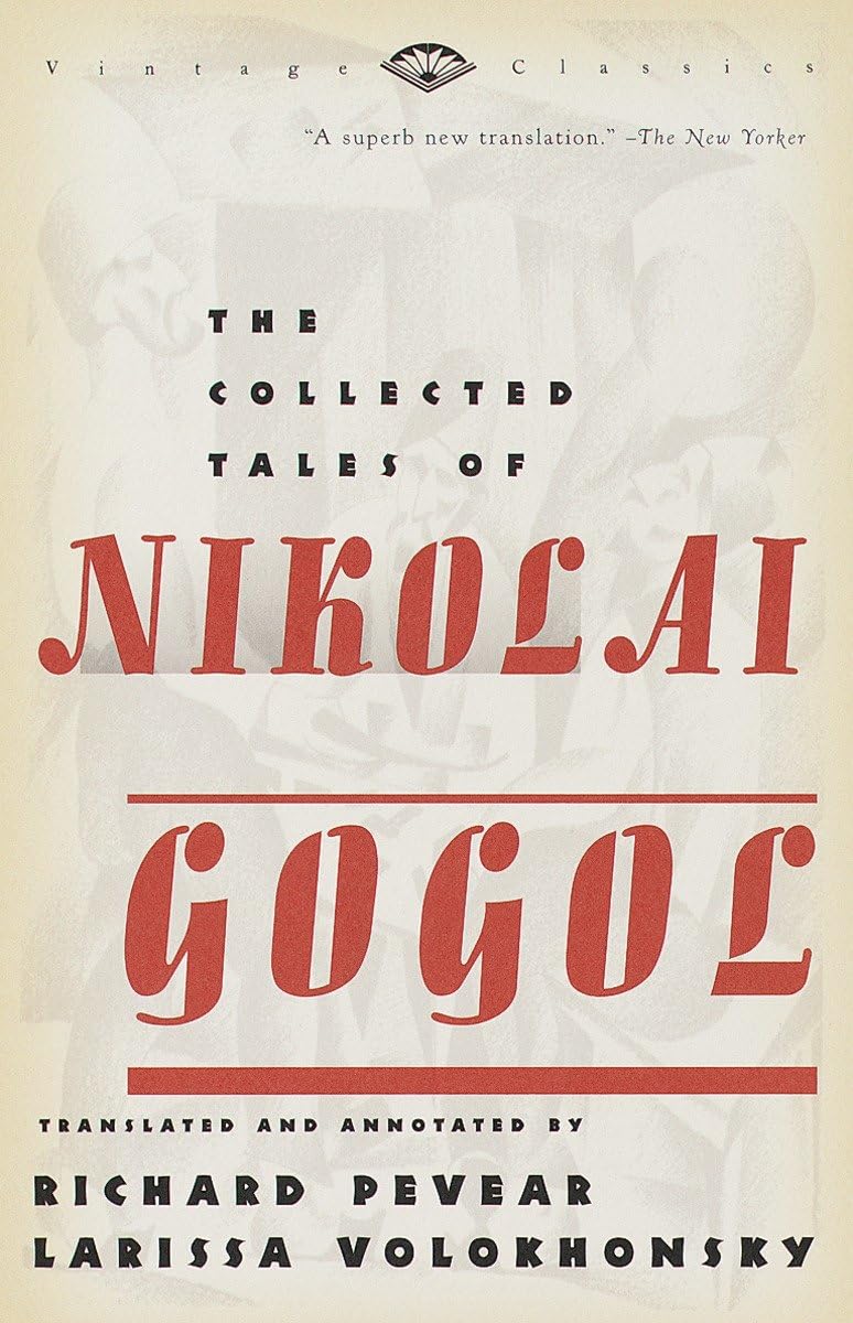 The Collected Tales of Nikolai Gogol,New