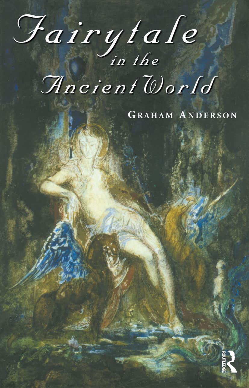 Fairytale in the Ancient World,New