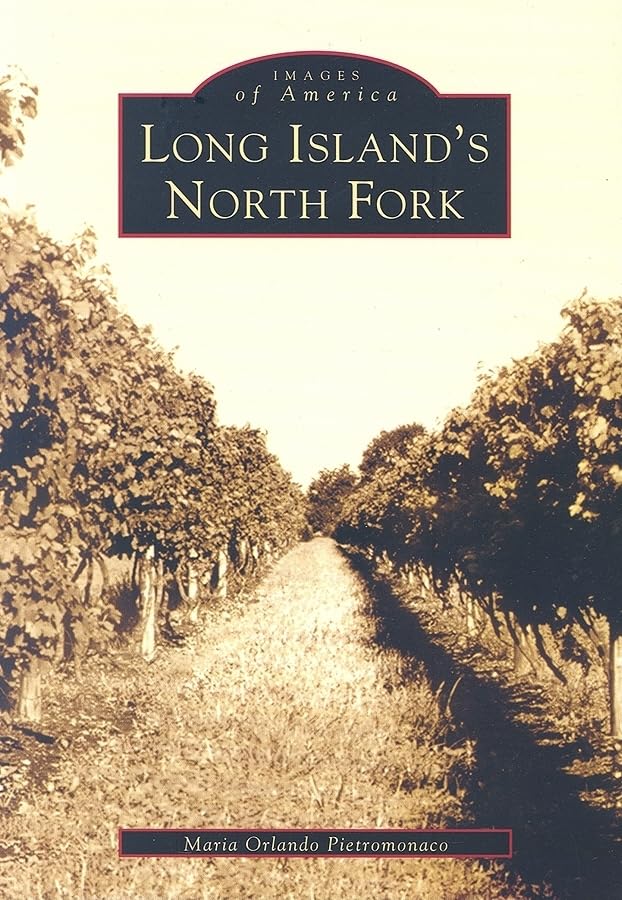 Long Island's North Fork (NY) (Images of America),Used