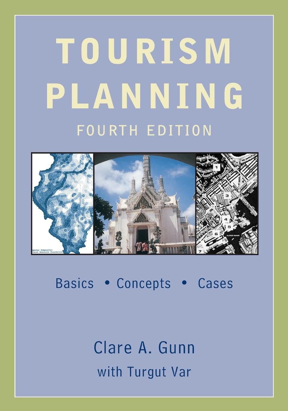 Tourism Planning: Basics, Concepts, Cases,Used