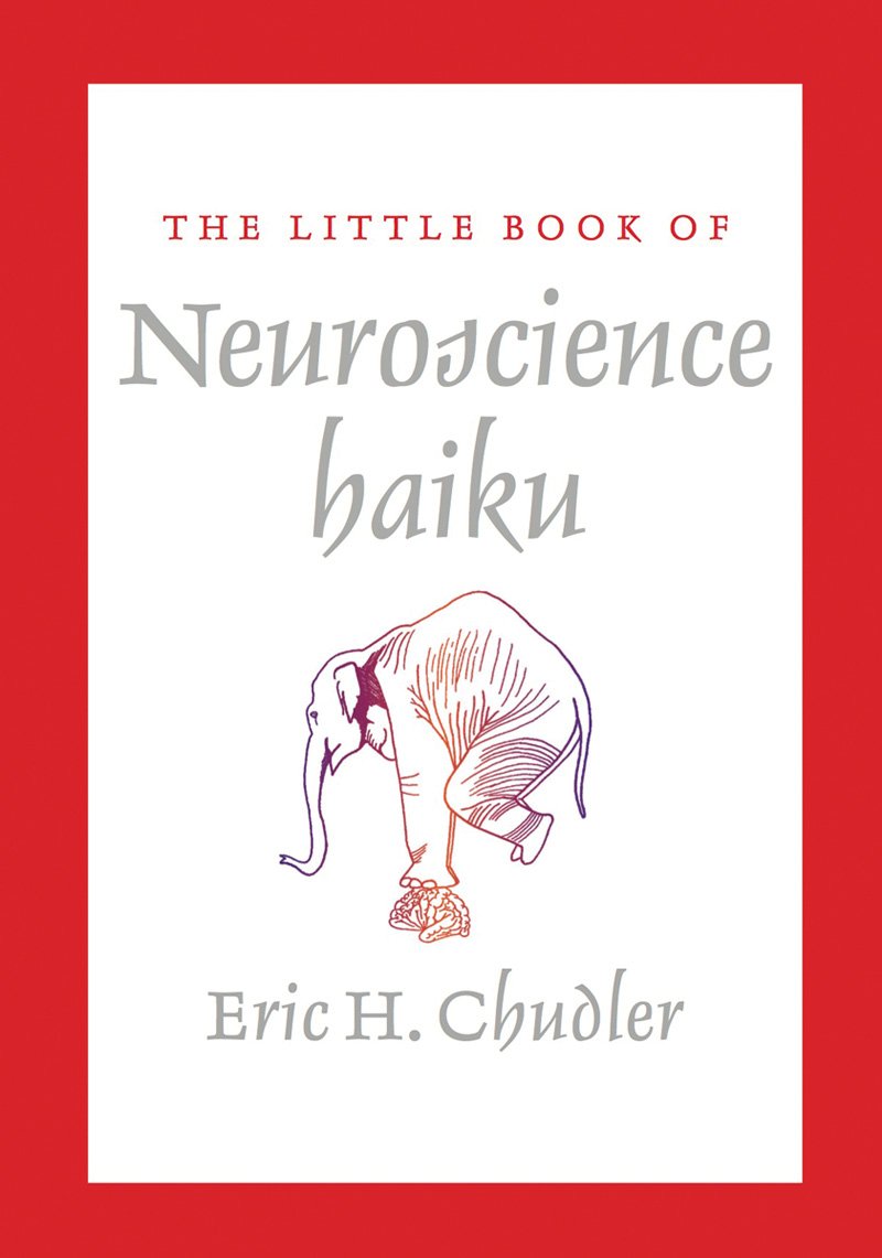 The Little Book of Neuroscience Haiku,Used