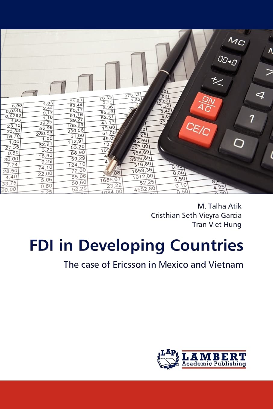 FDI in Developing Countries: The case of Ericsson in Mexico and Vietnam,Used