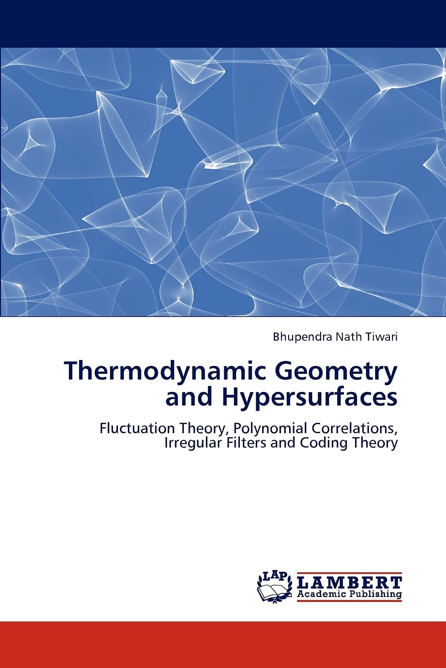 Thermodynamic Geometry and Hypersurfaces: Fluctuation Theory, Polynomial Correlations, Irregular Filters and Coding Theory,Used