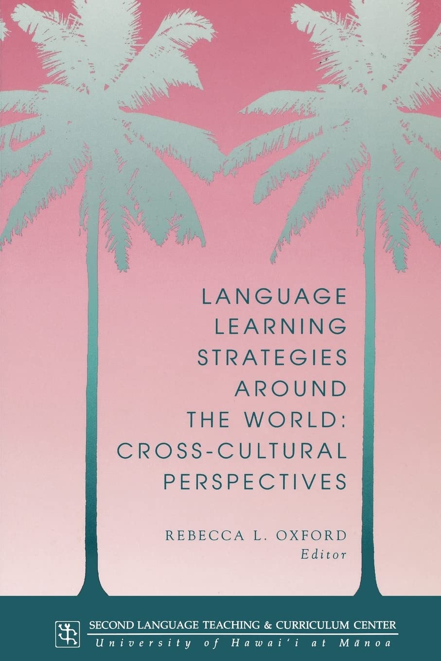 Language Learning Strategies Around the World: Cross Cultural Perspectives (Technical Report),Used