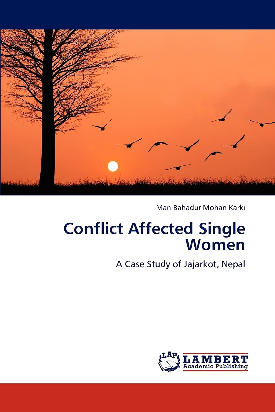 Conflict Affected Single Women: A Case Study of Jajarkot, Nepal,Used