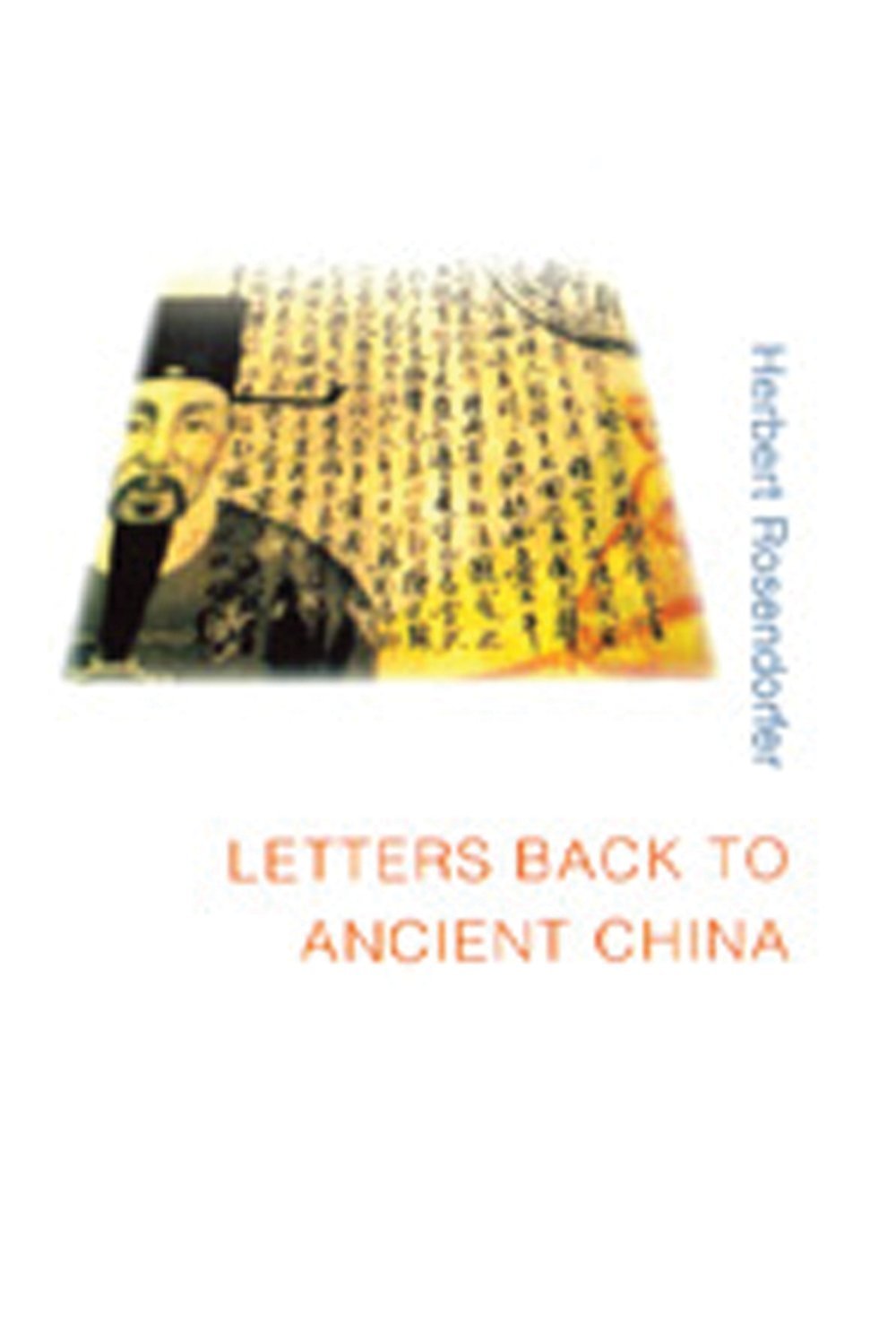 LETTERS BACK TO ANCIENT CHINA,Used