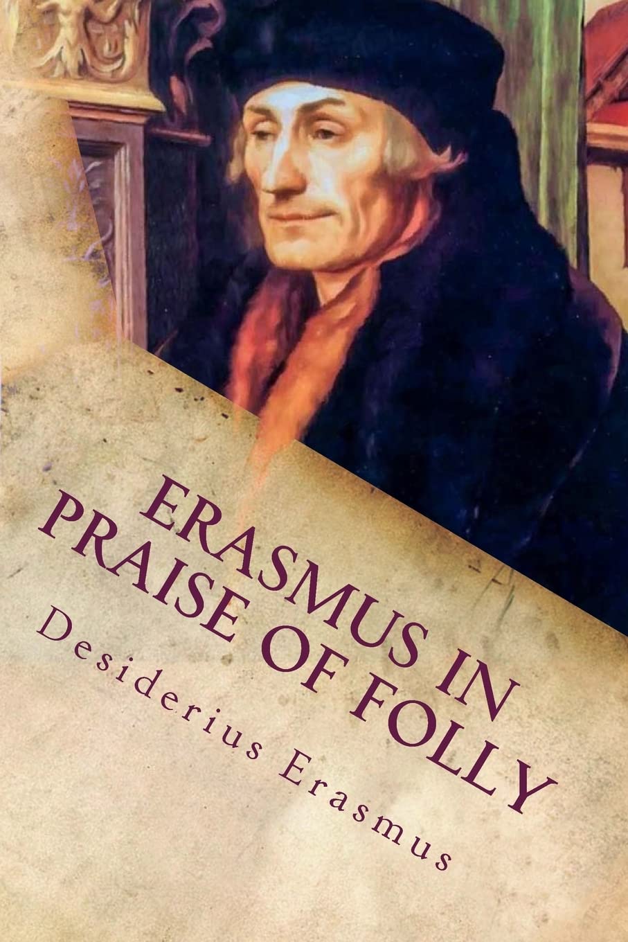 Erasmus In Praise of Folly: Illustrated,Used