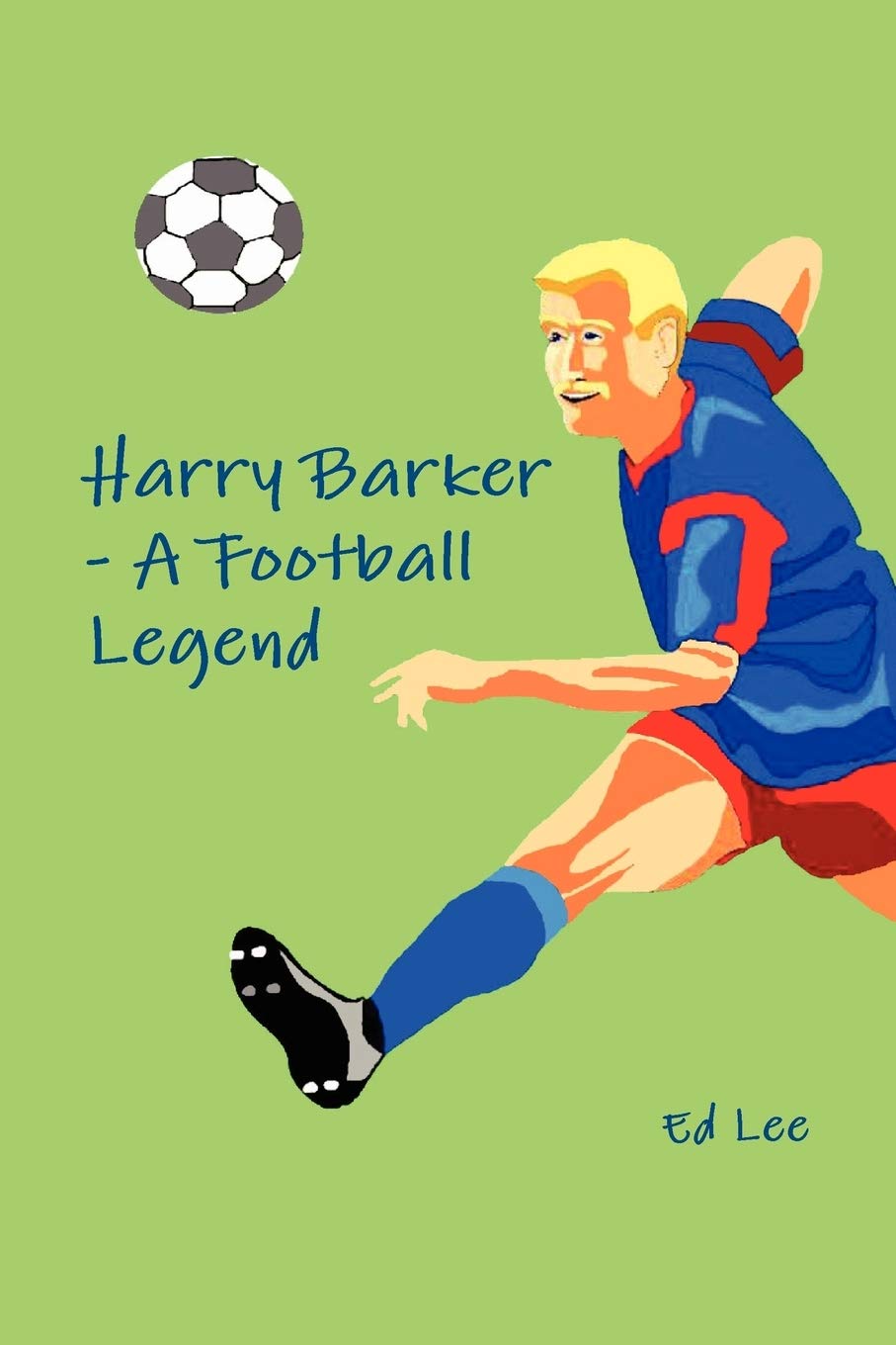 Harry Barker  A Football Legend,Used
