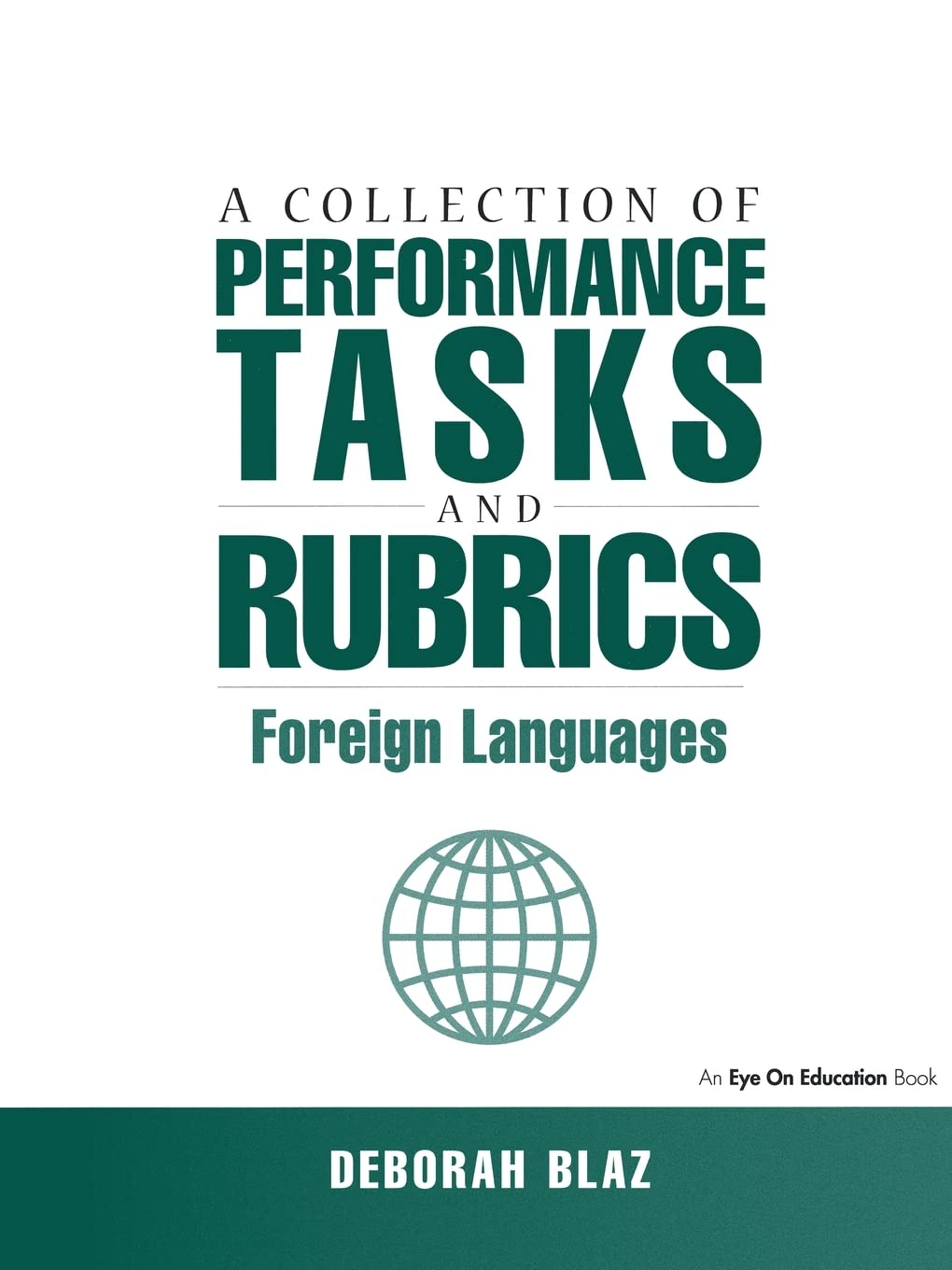 Collections of Performance Tasks & Rubrics: Foreign Languages,Used