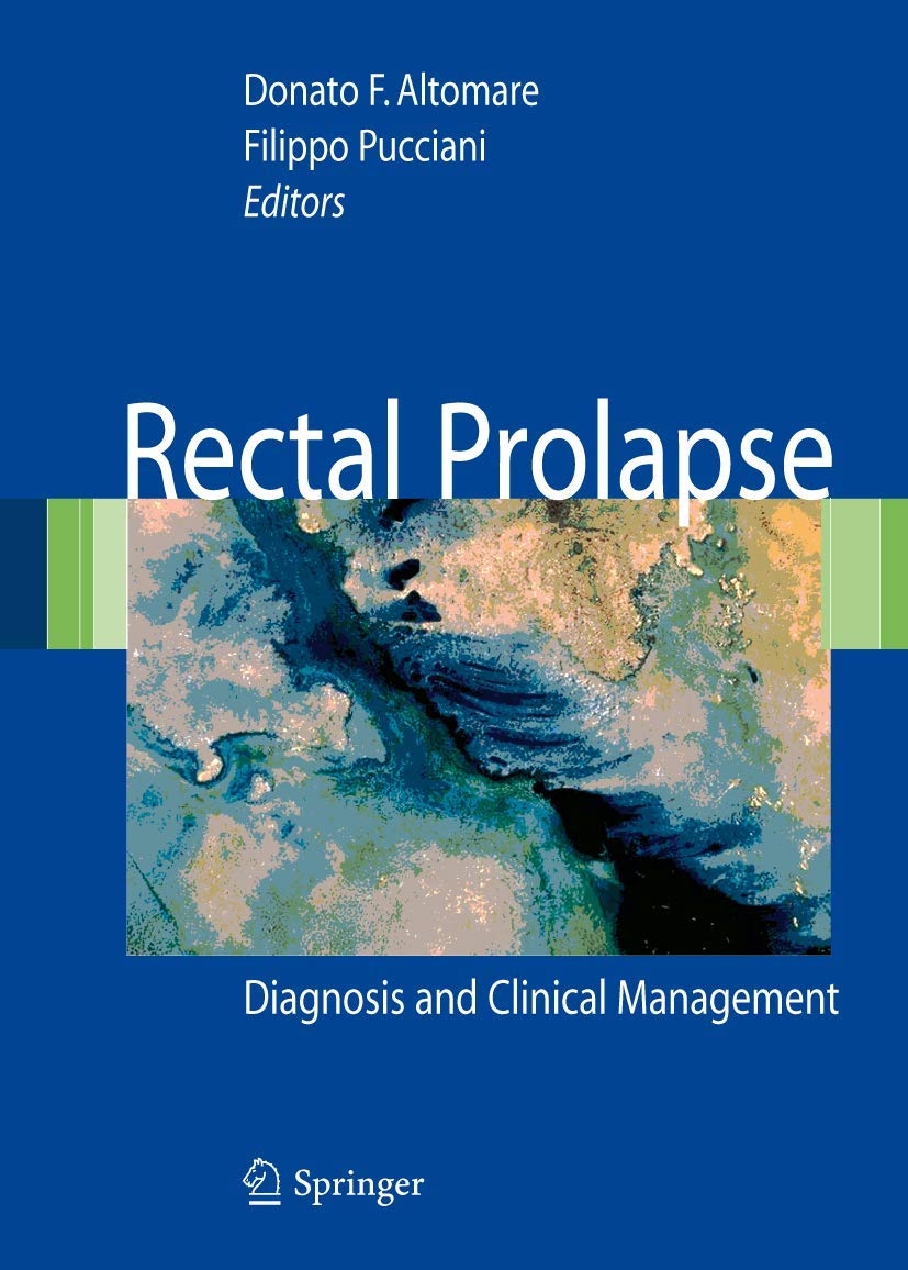 Rectal Prolapse: Diagnosis and Clinical Management,Used