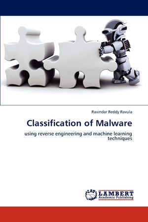 Classification of Malware: using reverse engineering and machine learning techniques,Used